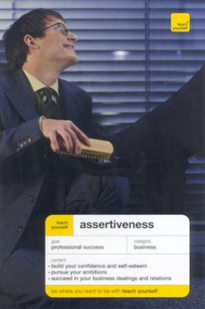 Teach Yourself: Assertiveness by Pat Scudamore & Hilton Catt