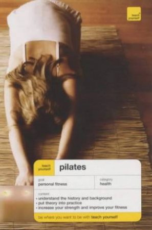 Teach Yourself: Pilates by Matthew Aldridge