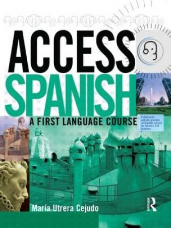 Access Spanish Student Book by Maria Utrera Cejudo