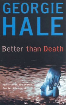 Better Than Death by Georgie Hale