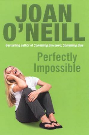 Perfectly Impossible by Joan O'Neill