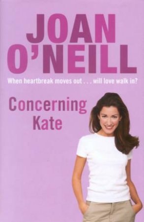 Concerning Kate by Joan O'Neill