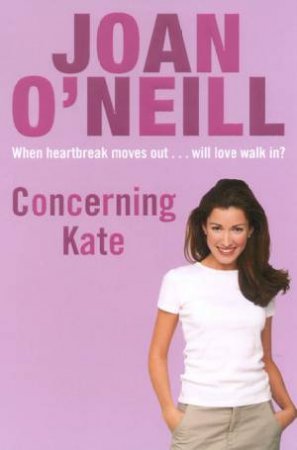 Concerning Kate by Joan O'Neill