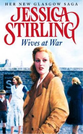 Wives At War by Jessica Stirling