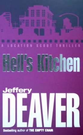 A Location Scout Thriller: Hell's Kitchen by Jeffery Deaver