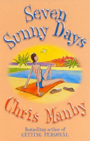 Seven Sunny Days by Chris Manby