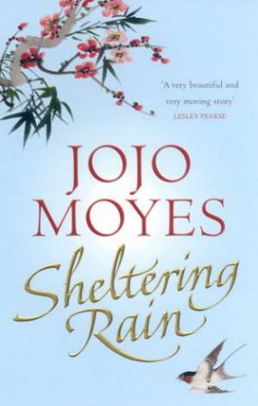 Sheltering Rain by Jojo Moyes