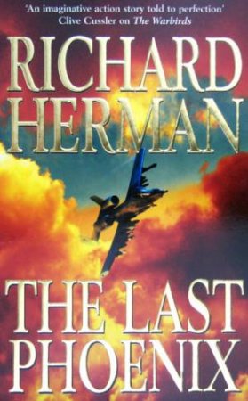 The Last Phoenix by Richard Herman