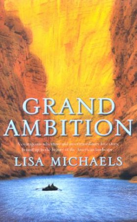 Grand Ambition by Lisa Michaels