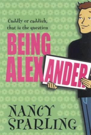 Being Alexander by Nancy Sparling