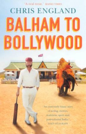 Balham To Bollywood by Chris England