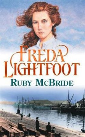 Ruby McBride by Freda Lightfoot