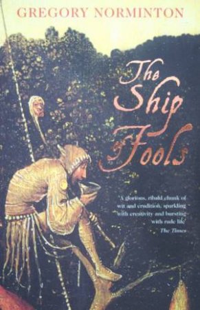 The Ship Of Fools by Gregory Norminton