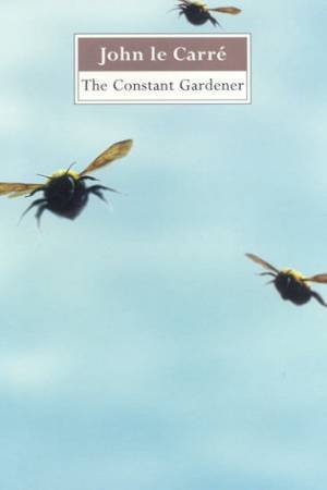 The Constant Gardener by John le Carre