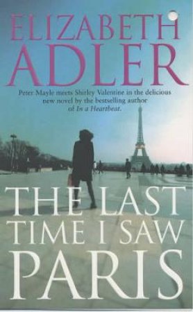 The Last Time I Saw Paris by Elizabeth Adler