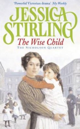 The Wise Child by Jessica Stirling