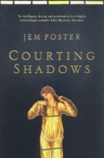 Courting Shadows