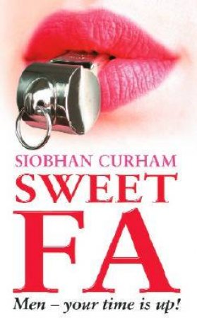 Sweet FA by Siobhan Curham