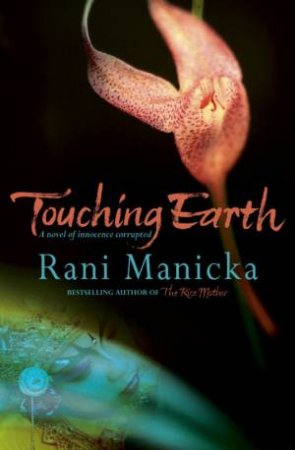 Touching Earth by Rani Manicka