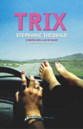 Trix by Stephanie Theobald