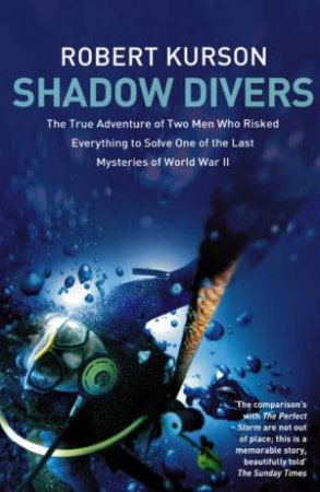 Shadow Divers by Robert Kurson