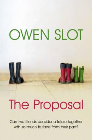 The Proposal by Owen Slot