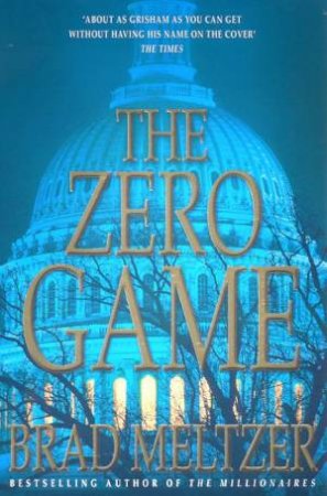 The Zero Game by Brad Meltzer