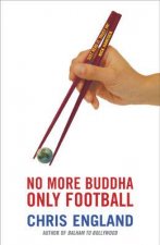 No More Buddha Only Football