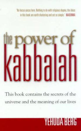 The Power Of Kabbalah by Yehuda Berg