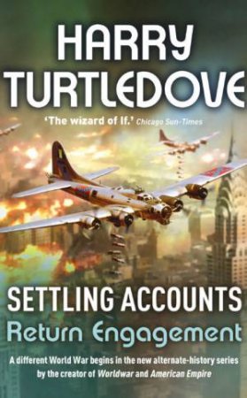 Settling Accounts: Return Engagement by Harry Turtledove