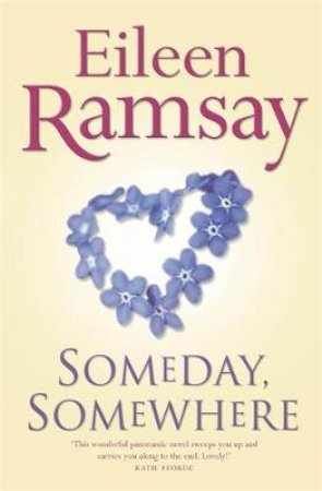 Someday, Somewhere by Eileen Ramsay