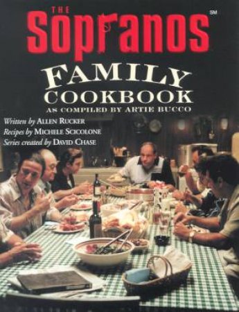 The Sopranos Family Cookbook by Artie Bucco