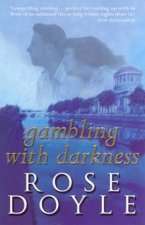 Gambling With Darkness