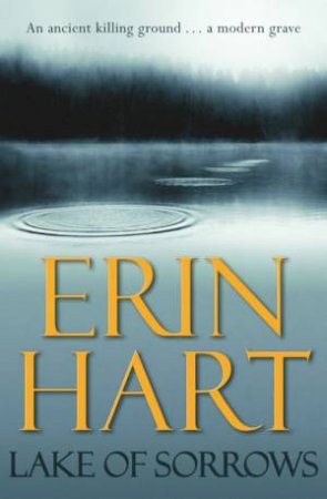 Lake Of Sorrows by Erin Hart