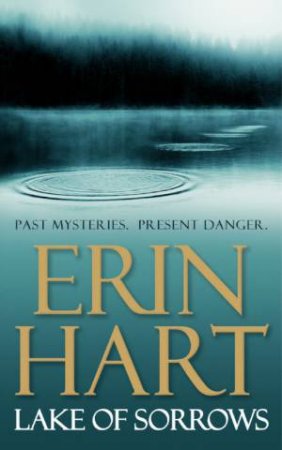 Lake Of Sorrows by Erin Hart