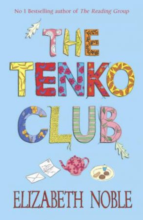 The Tenko Club by Elizabeth Noble