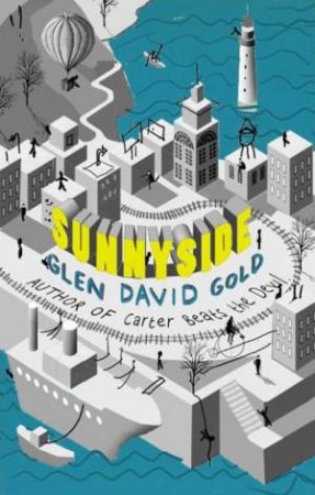 Sunnyside by Glen David Gold