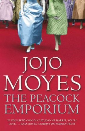 The Peacock Emporium by Jojo Moyes