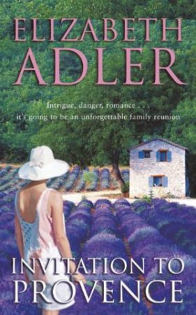 Invitation To Provence by Elizabeth Adler