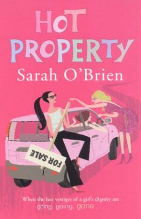 Hot Property by Sarah O'Brien