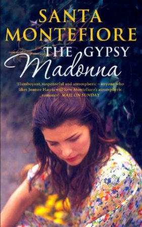 The Gypsy Madonna by Santa Montefiore