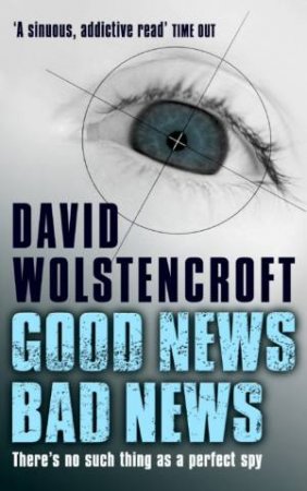 Good News, Bad News by David Wolstencraft