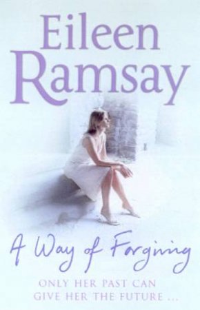 A Way Of Forgiving by Eileen Ramsay