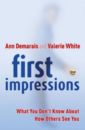 First Impressions by Ann Demarais