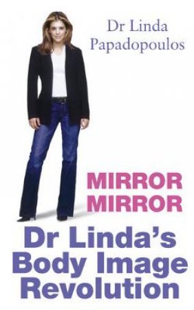 Mirror, Mirror by Linda Papadopoulos