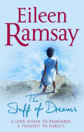 The Stuff Of Dreams by Eileen Ramsay