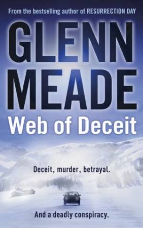 Web Of Deceit by Glenn Meade