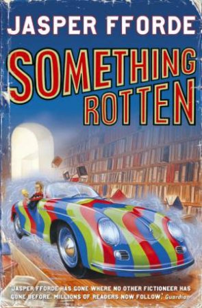 Something Rotten by Jasper Fforde