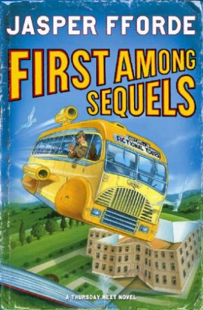 Thursday Next 5:: First Among Sequels: Collector's Edition by Jasper Fforde