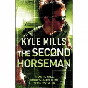 The Second Horseman by Kyle Mills